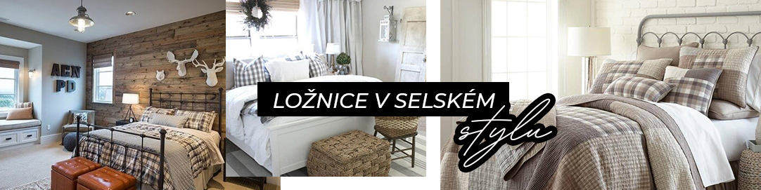 styl-loznice-mezi-produkty-selsky-styl-cz